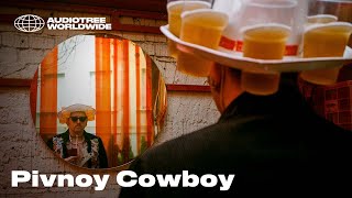 Pivnoy Cowboy | Audiotree Worldwide