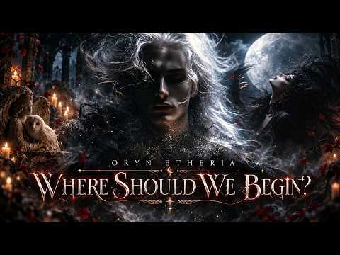 Oryn Etheria - Where Should We Begin ? | Halloween Series 2026