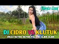 DJ CIDRO VS KLUTUK - Shinta Gisul (OFFICIAL M/V) Junggle Dutch X Thailand Style