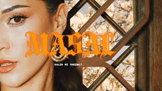 Masal - Kalır Mı Yarına?