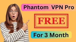 Get Avira Phantom VPN Pro For 3 Month In Free 2024 | New Offer | screenshot 5