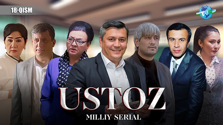 Ustoz I Milliy serial 18-qism II Устоз I Миллий сериал 18 қисм