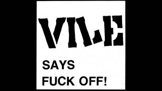 VILE 'Says Fuck Off' 7' (1983/2018) (FULL/COMPLETE)  Boston Hardcore Punk
