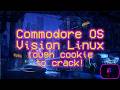 Commodore OS Vision 3.1 MATE tough cookie to crack #foss #gnu #linux #commodore #mate