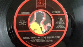The Foundations - Baby, Now That I'Ve Found You (1967)
