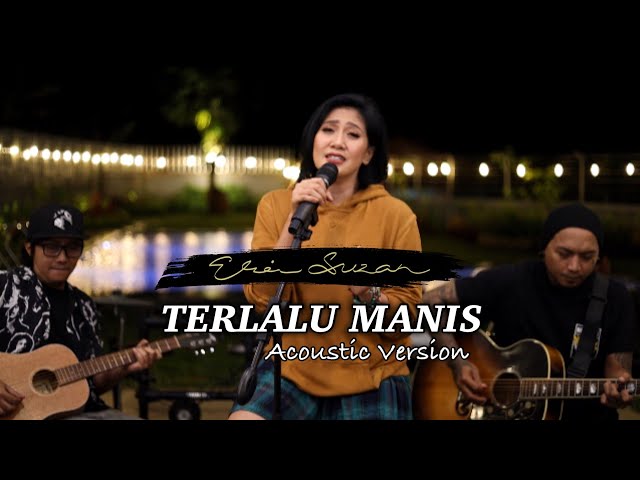 Terlalu Manis by Erie Suzan | Acoustic Version class=