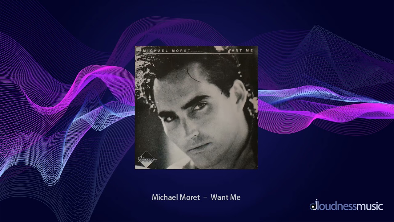 Michael Moret – Want Me - YouTube