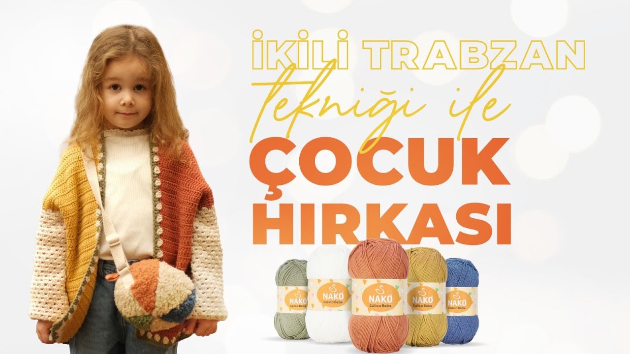İkili Trabzan Tekniği ile Çocuk Hırkası
