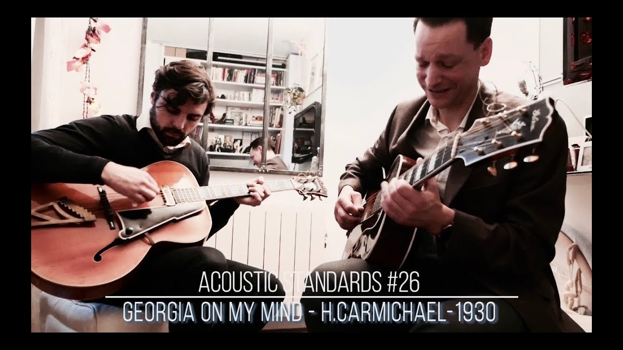 Acoustic Standards #26 : Georgia on my mind 