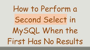 How to Perform a Second Select in MySQL When the First Has No Results