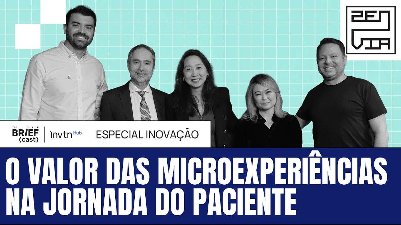 O valor do DETALHE na jornada do paciente //  The BRIEFcast by Zenvia