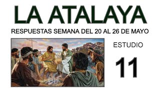 RESPUESTAS DE LA ATALAYA de esta semana