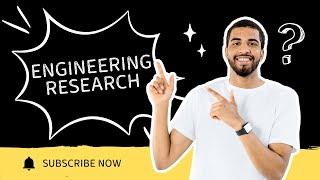 Engineering Research Every Engineer Must Know.