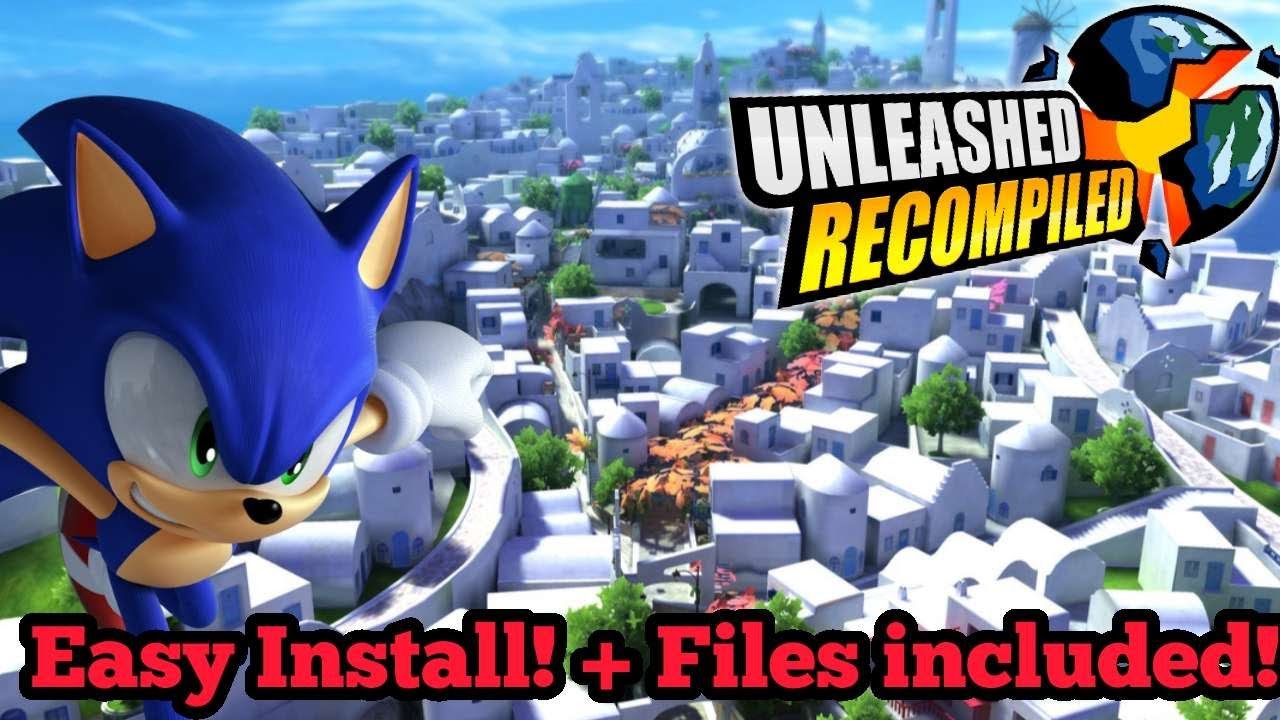 How To Install Sonic Unleashed + Files Provided!