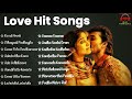 Hit love songs tamil hit melody songs love hit songssuper hit love songslove songs hit tamil