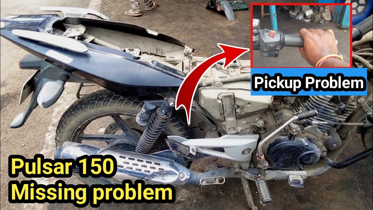 Bajaj Pulsar150 पिकअप में और स्टार्टिंग की समस्या 
