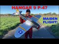 HANGAR 9 P-47 THUNDERBOLT - MAIDEN FLIGHT!