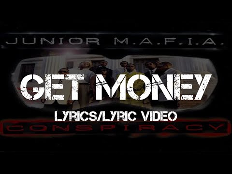 Junior M.A.F.I.A. - Get Money (Clean Version) [Lyrics/Lyric Video]