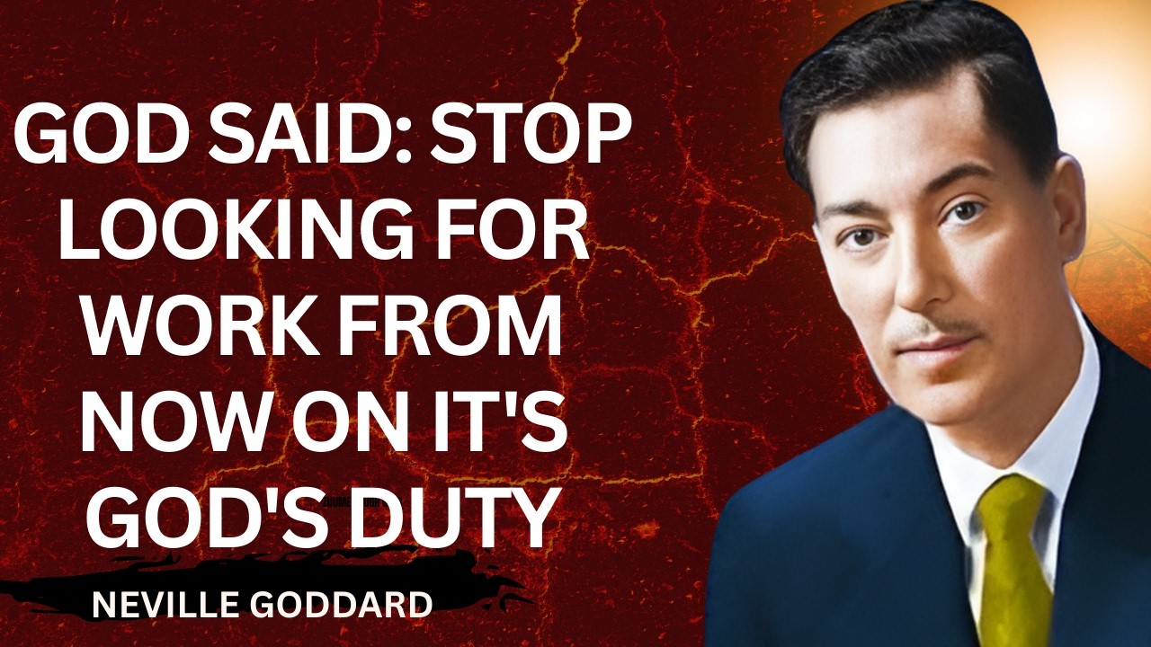 God Said: Stop Looking For Work From Now On It's God's Duty#nevillegoddard #motivation #inspiration