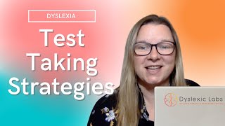 test taking tips and strategies for dyslexia - 6 easy strategies to implement