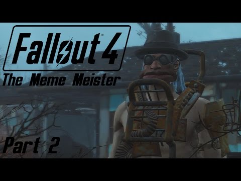 fallout-4:-the-meme-meister-(part-2)