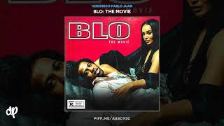 HoodRich Pablo Juan - Slang Dope [Blo: The Movie]