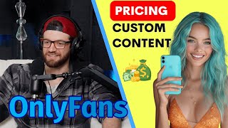 Onlyfans Marketing Tip - How to price custom content