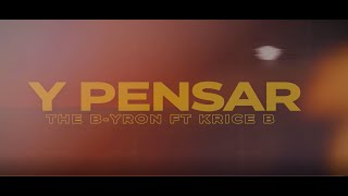 5 Y PENSAR  / THE B-YRON FT KRICE B (Pensando En Ti -Gold Edition)