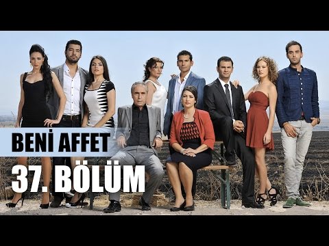 Beni Affet 37. Bölüm