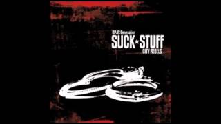 Suck Stuff - Are we the righteous ones now