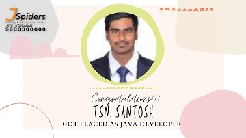 Congratulations TSN. SANTOSH for getting placed as JAVA Developer