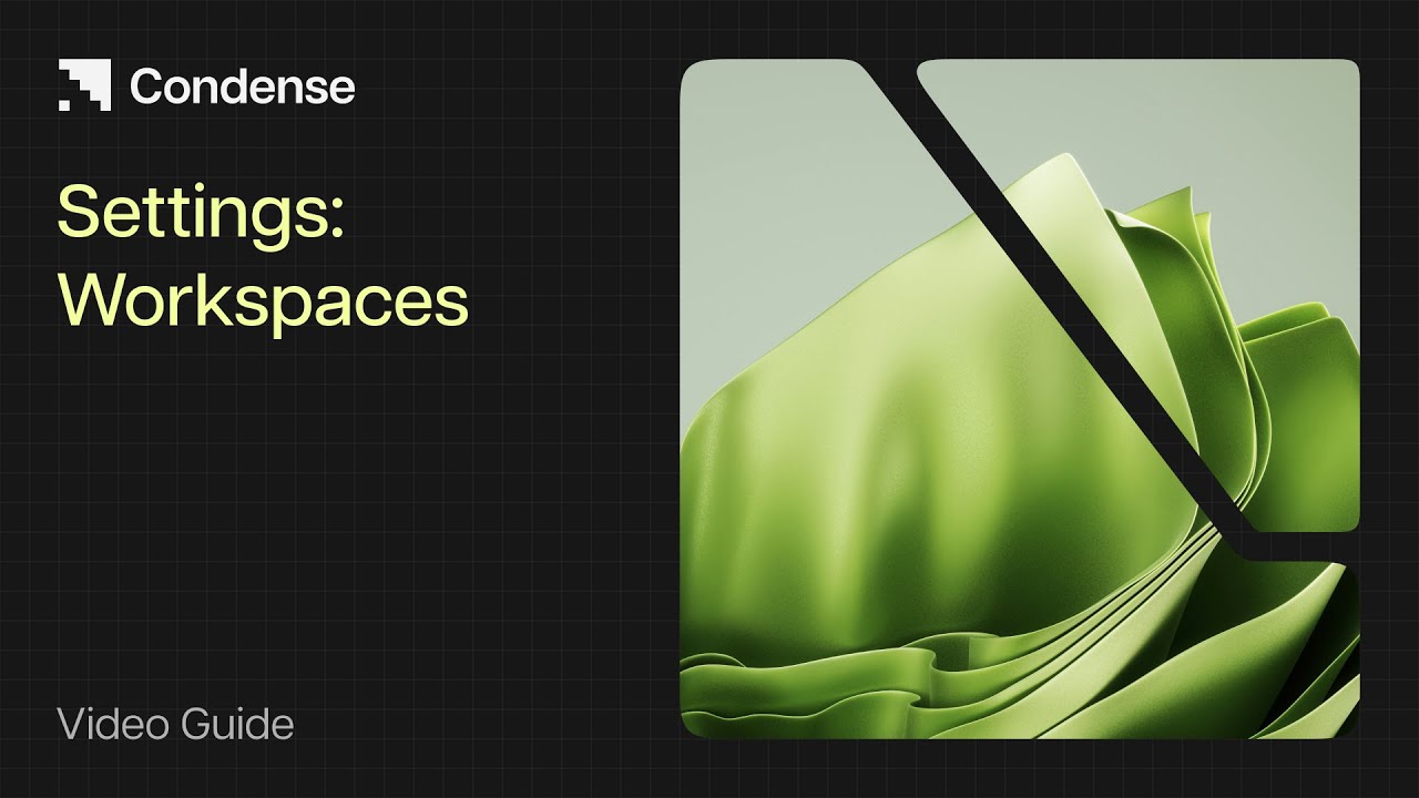 Condense App - Settings: Workspaces - YouTube