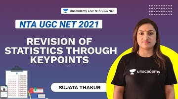 Revision of  Statistics through KeyPoints| NTA UGC NET 2021| Education | Sujata| Unacademy NTA UGC