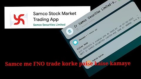 F&O trade in samco || Samco me future Option me trade kaise kare