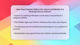 How Does Fashion Reflect the Values and Beliefs of a Particular Era or Culture?