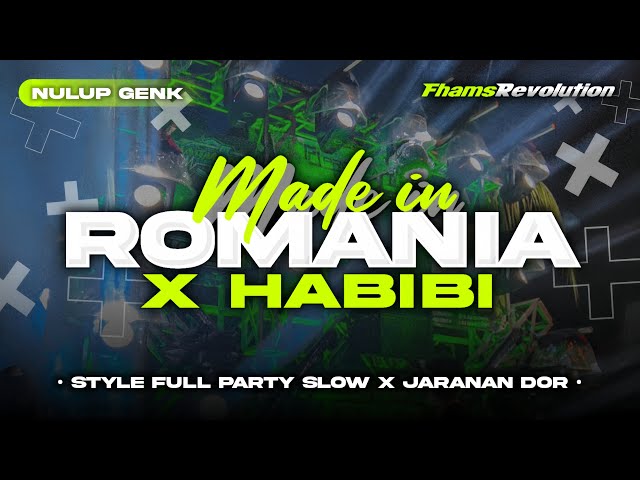 DJ MADE IN ROMANIA X HABIBI - STYLE FULL Nyeni NROTOK DOR | FHAMS REVOLUTION