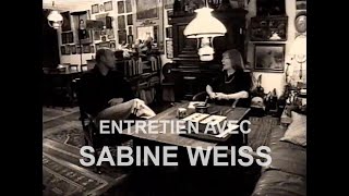 2002 Entretien avec Sabine Weiss