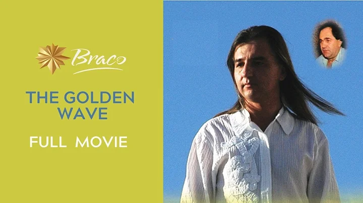 Braco | The Golden Wave | FULL MOVIE