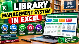 Library Management System in Excel | Complete Practical Project | Books, Issue & Return