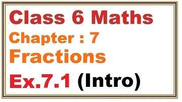 Ex.7.1, (Introduction) Chapter:7 Fractions | Ncert Maths Class 6 | Cbse