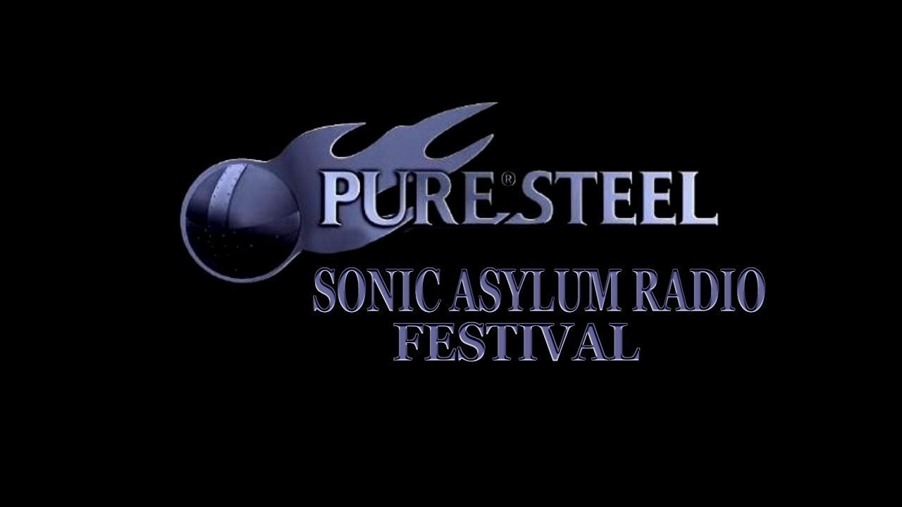 FREE   PURE STEEL   SONIC ASYLUM RADIO FESTIVAL 2018