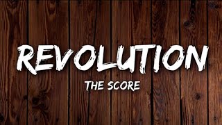 The Score - Revolusi (Lirik)