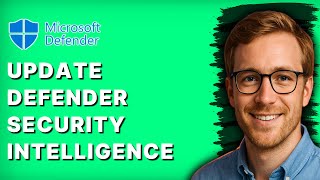 How to Update Microsoft Defender Security Intelligence [2026 Full Guide]