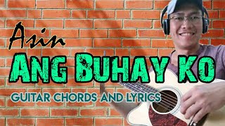 Video thumbnail of "Musika Ang Buhay Ko by Asin - Guitar Chords + Lyrics"