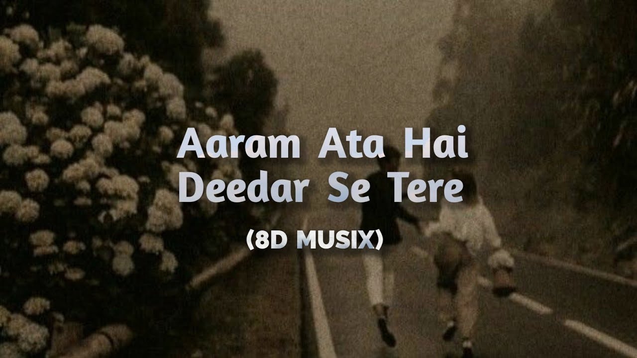 Aram Ata Hai Didar Se Tere 8D AUDIO Ik Lamha Azaan Sami Khan aram-ata-hai-didar-se-tere-8d-audio-ik-lamha-azaan-sami-khan