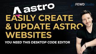 VS Code Alternative - FEWD Studio Astro Tutorial