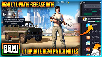 BGMI MAIN KAB AAYEGA UPDATE 1.7 VERSION | BGMI 1.7 UPDATE NOT SHOW ON PLAY STORE | 1.7 UPDATE DATE