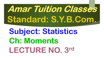 #3 Moments SY BCom Sem 3 Statistics | Moments Sem 3 Gujarat University | Moments Kutch University |