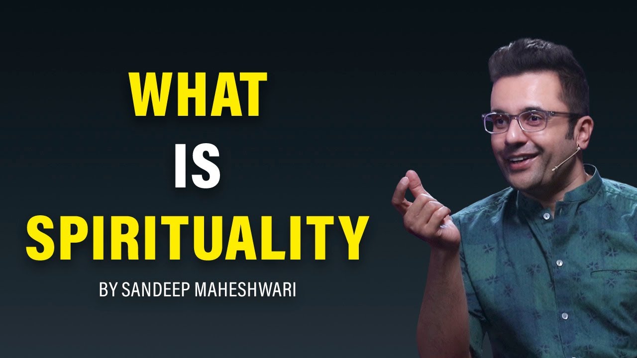 What is Spirituality? By Sandeep Maheshwari | Hindi - YouTube