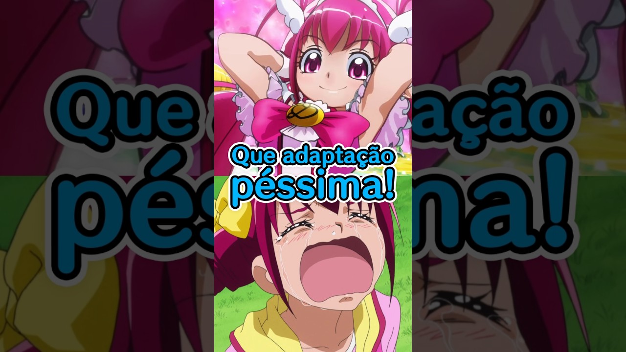 Adaptação PÉSSIMA de anime INFANTIL